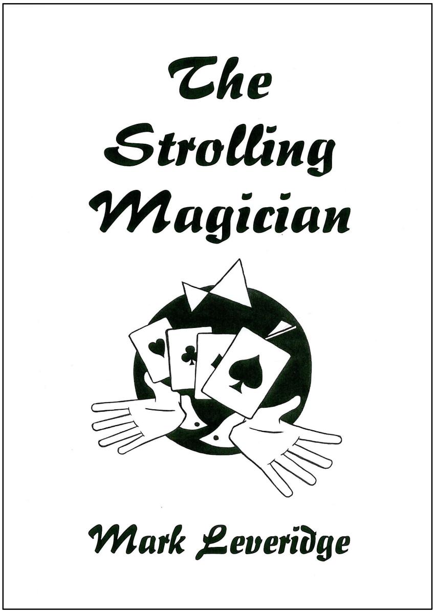 The Strolling Magician Part 1